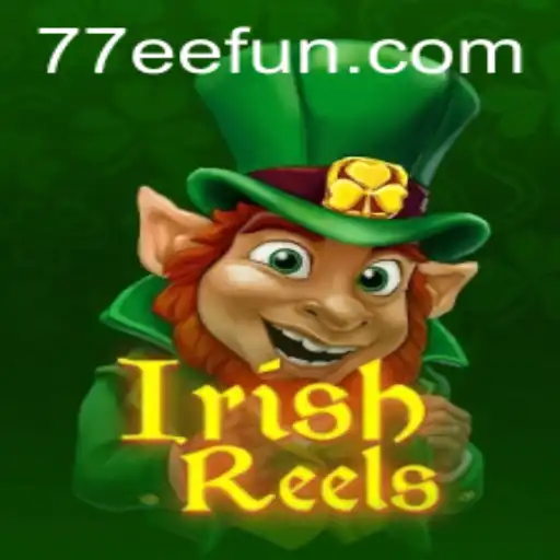 Desvendando IrishReels: O Fascínio do Cassino Online com 77EE.com